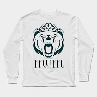 Roaring Mum Bear Long Sleeve T-Shirt
